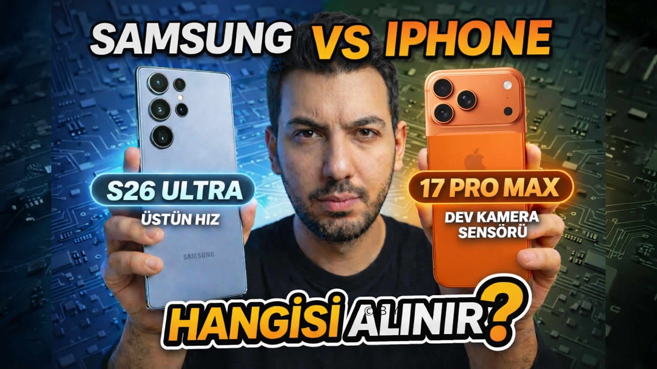 SAMSUNG S26 ULTRA VS iPHONE 17 PRO MAX DETAYLI KARŞILAŞTIRMA ( Hangisi Alınır? )