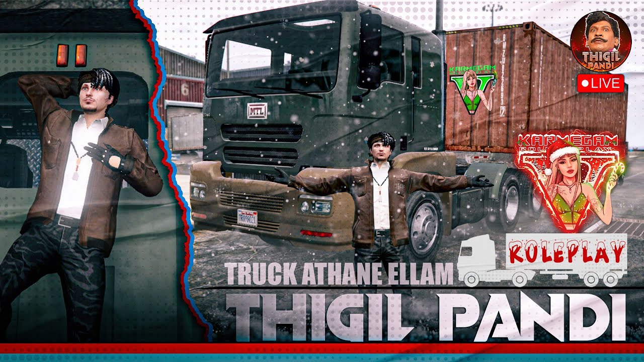 🔴GTA 5 live | Truck Athane Ellam I Roleplay & Money Grinding I Karmegam RP 