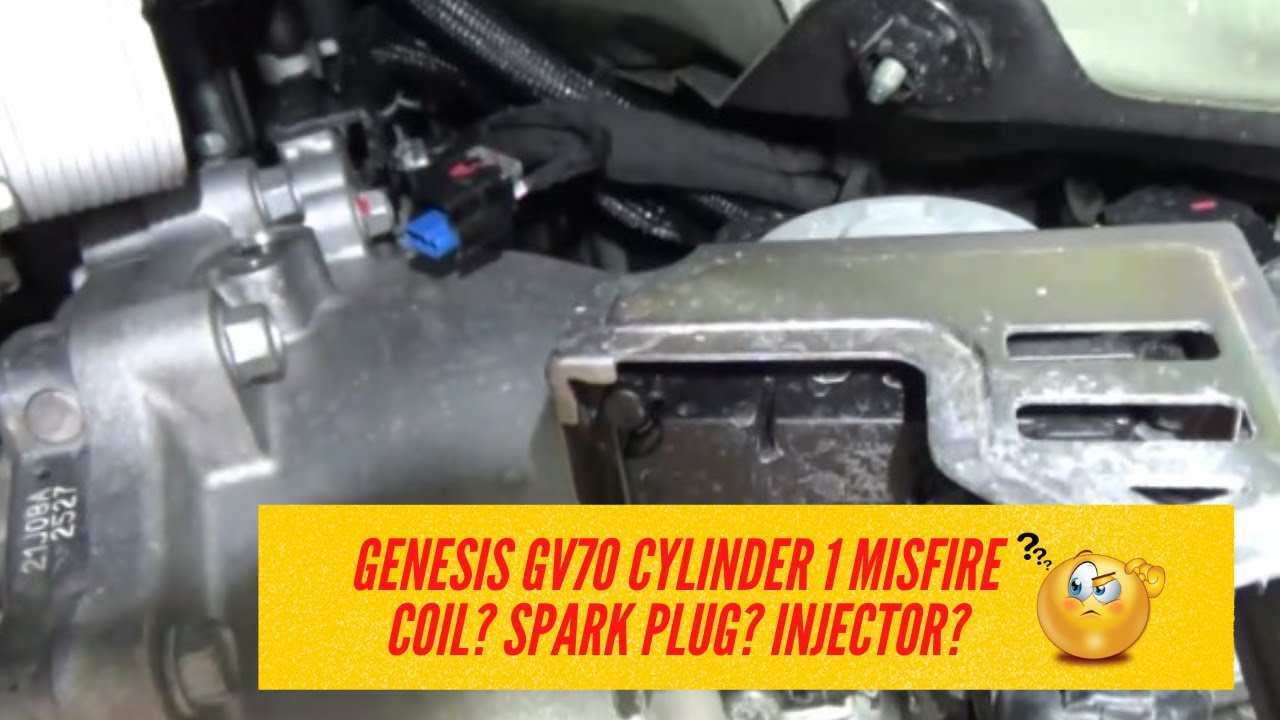 Genesis GV70 intermittent cylinder 1 misfire