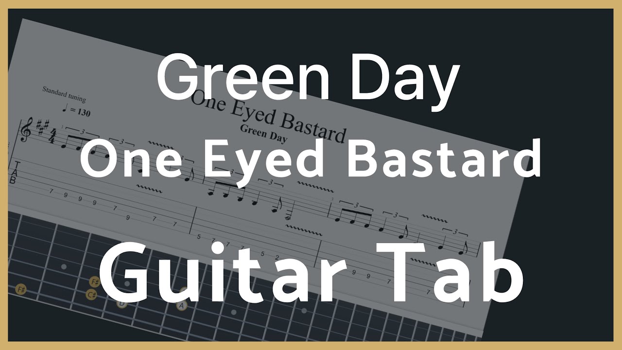 [Green Day] One Eyed Bastard / Guitar tab / Electric Guitar / Guitarpro / Tutorial