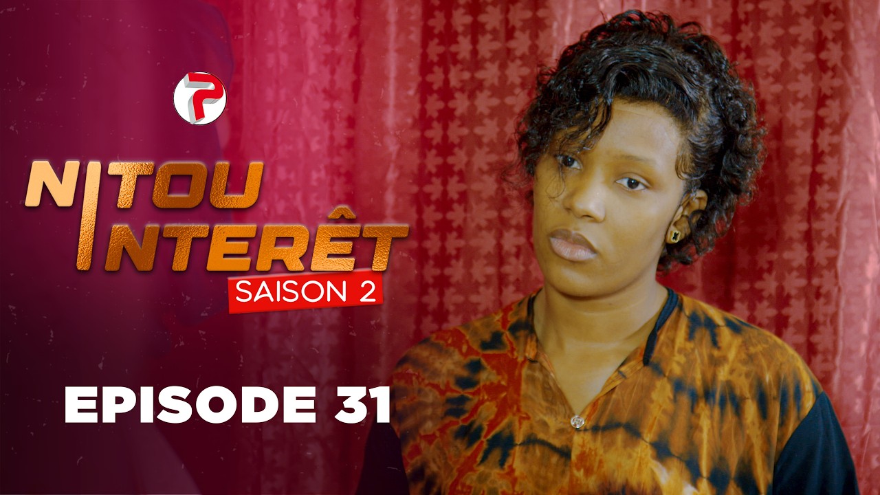 NITOU INTÉRÊT - Saison 2 - Episode 31