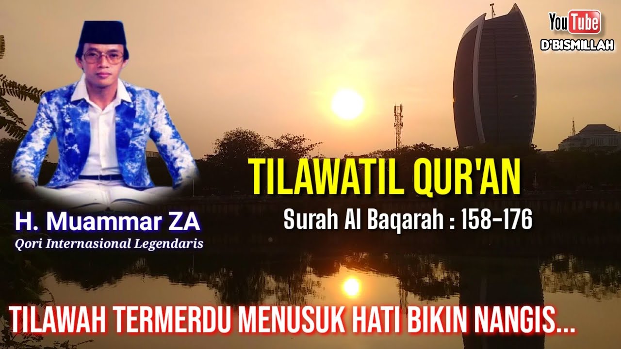 Tilawah al quran termerdu bikin nangis - qori internasional - H Muammar ZA - Surah al baqarah