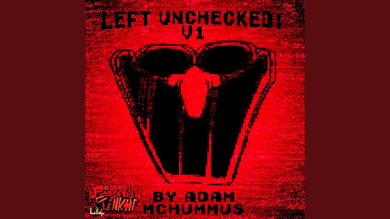 Left Unchecked (Friday Night Funkin': Hypno's Lullaby V1)