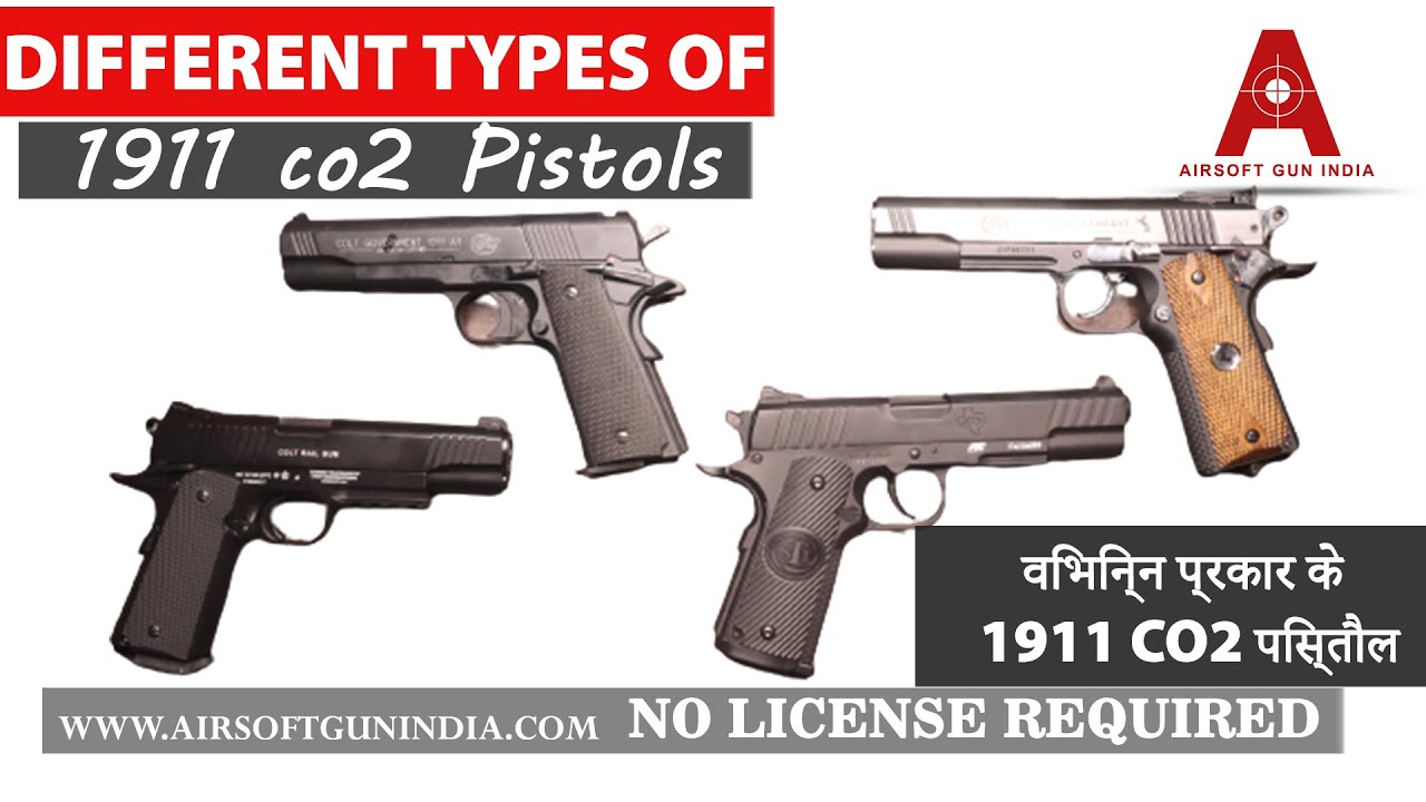 Different types of 1911 co2 Air pistol in india
