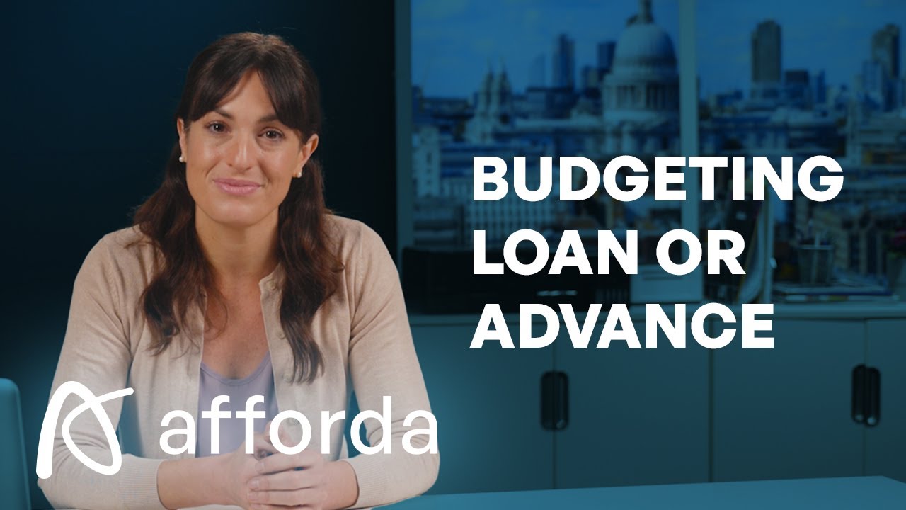 Budgeting Loans and Advances Explained | How to Apply & What You Need to Know | Afforda