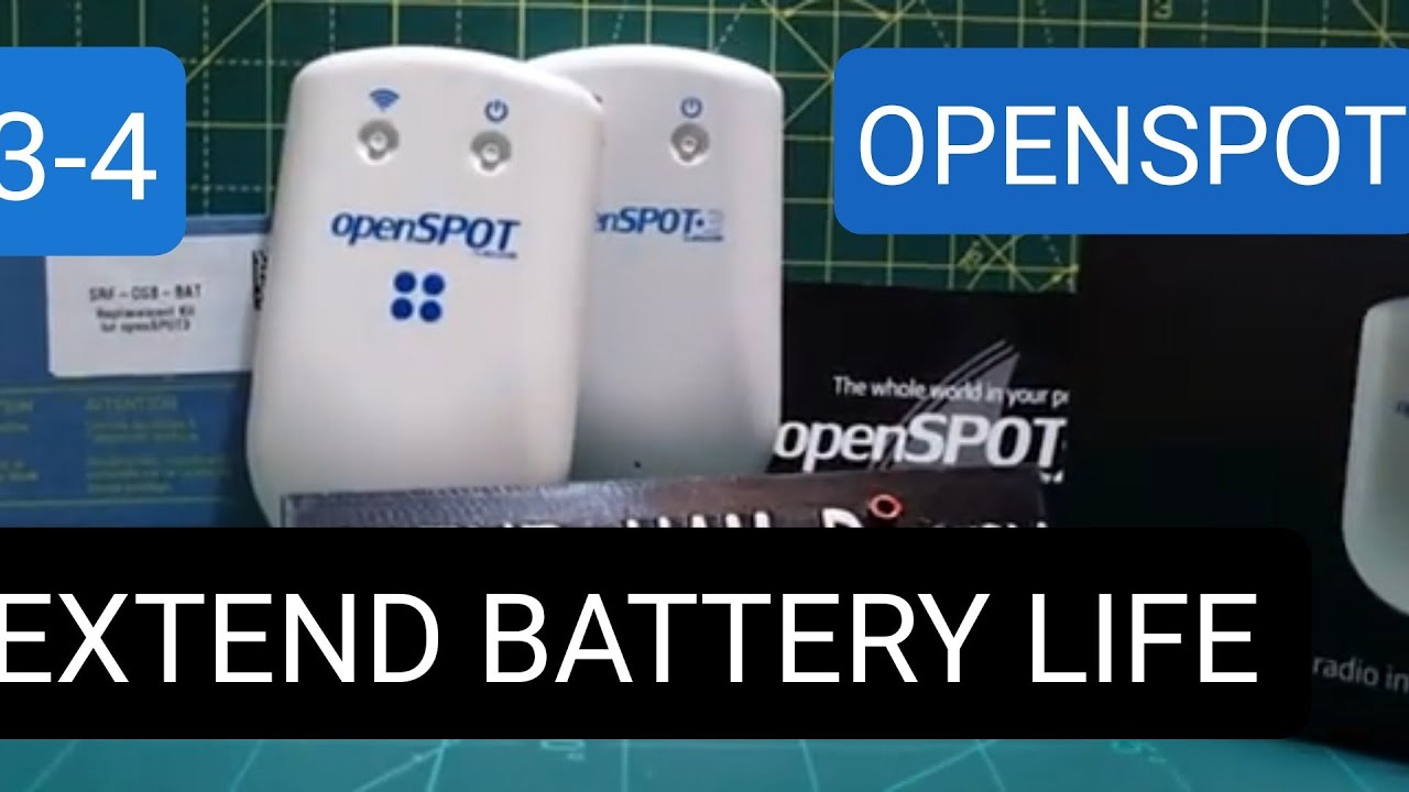 OPENSPOT 3/4 Extend Battery Life !