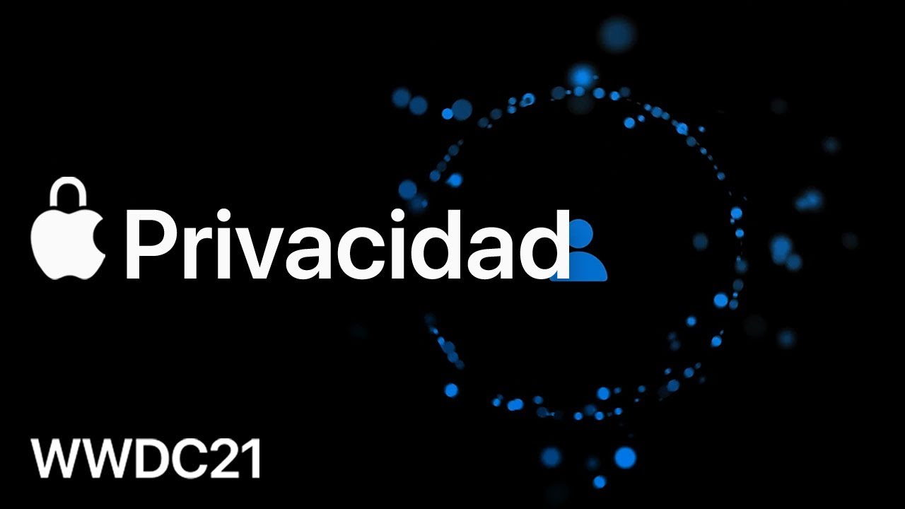 Privacidad | WWDC 2021 | Apple