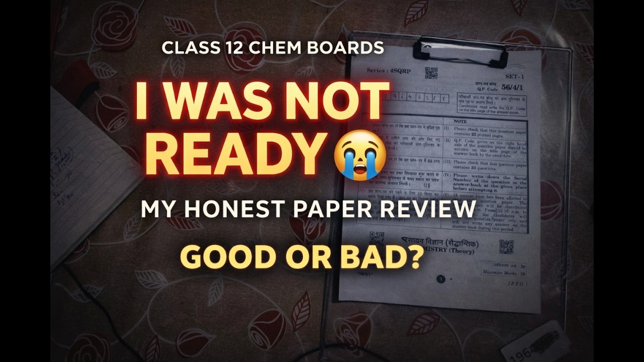 Chemistry Board Exam Was NOT What I Expected 😭 | Honest Paper Review | CBSE class 12