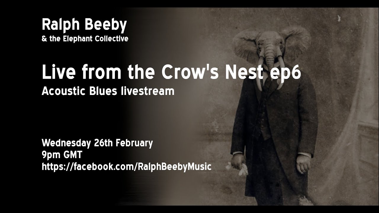 Live from the Crow's Nest ep6 (acoustic blues livestream)