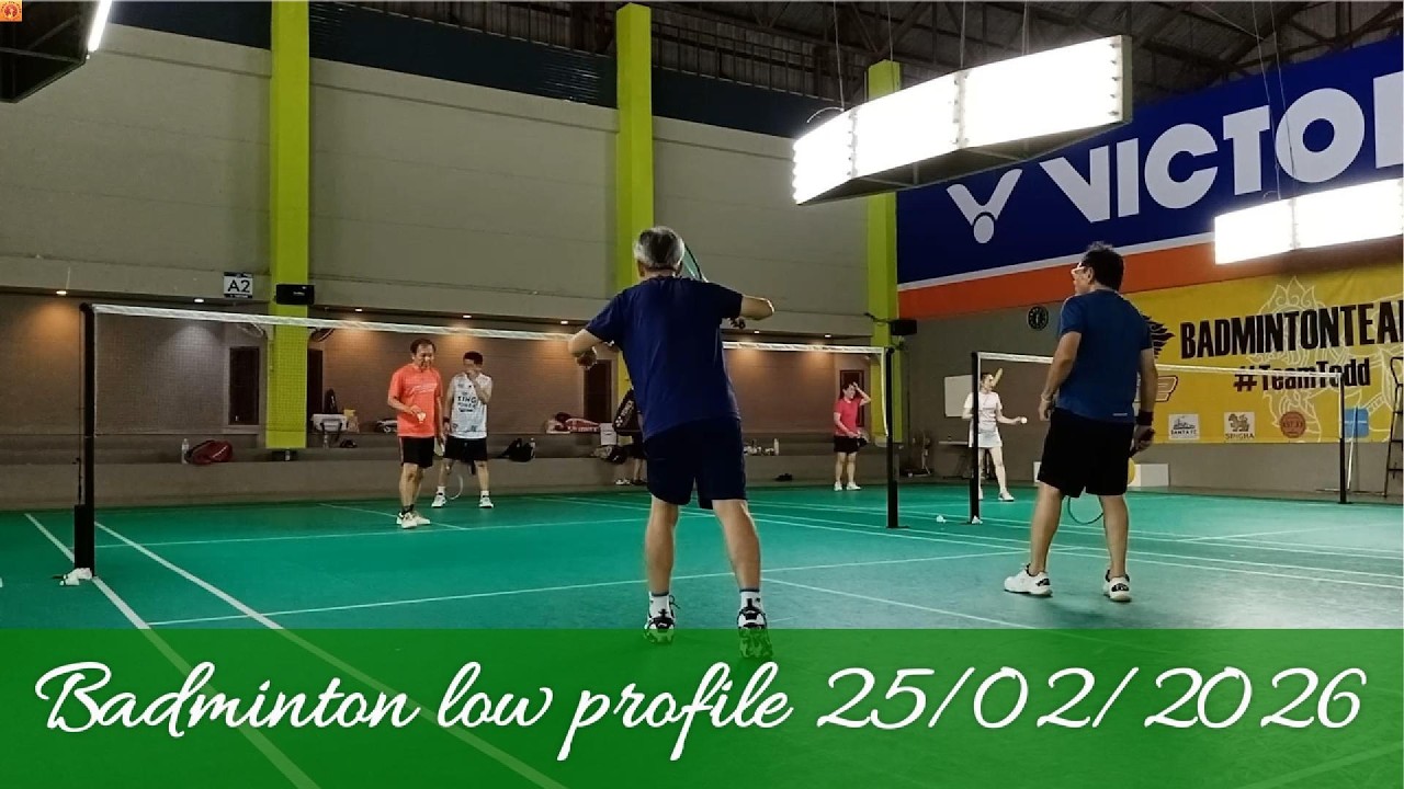 Badminton low profile 25/02/2026