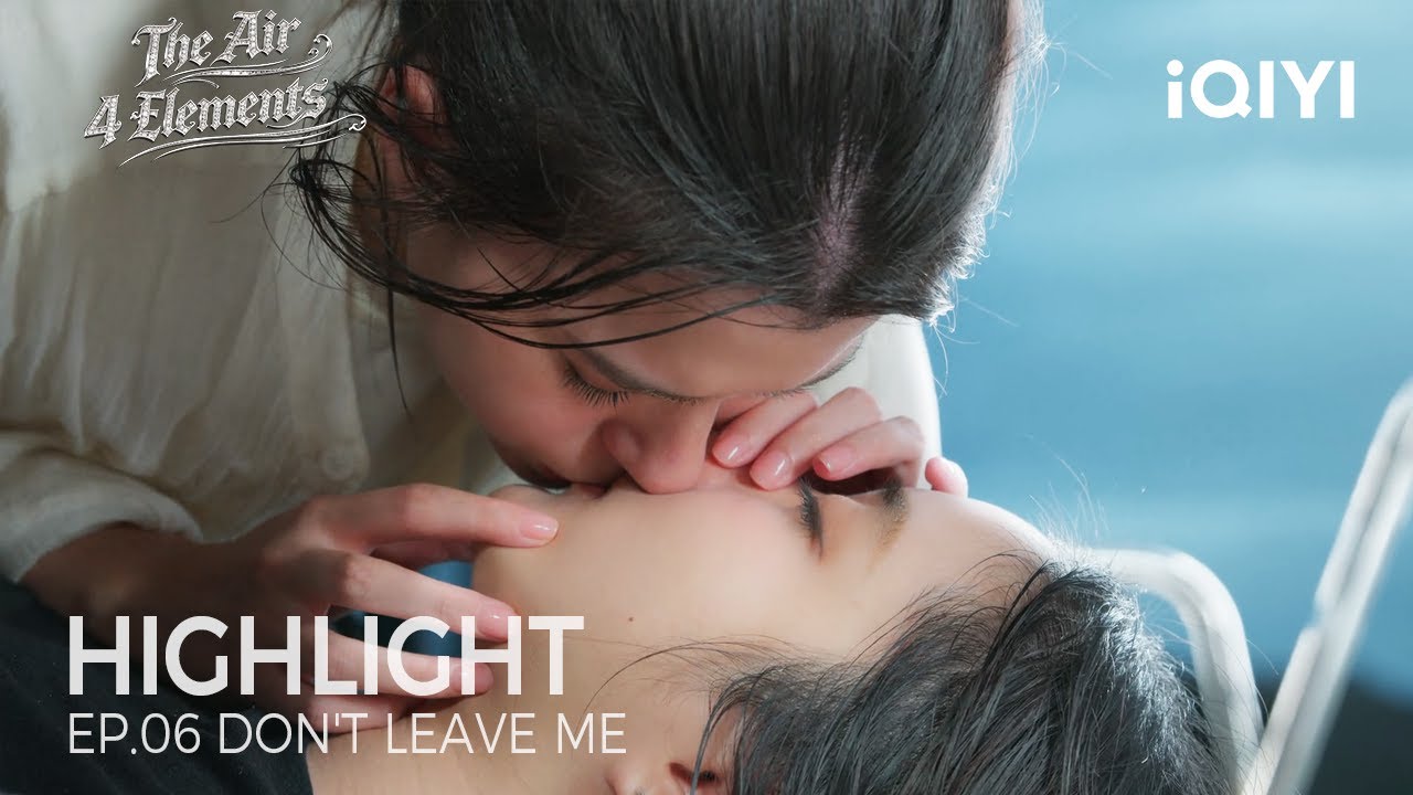 The Air 4 Elements | Highlight EP.06 | She Took a Bullet&hellip; and Fell Into the Sea | iQIYI Unlabeled