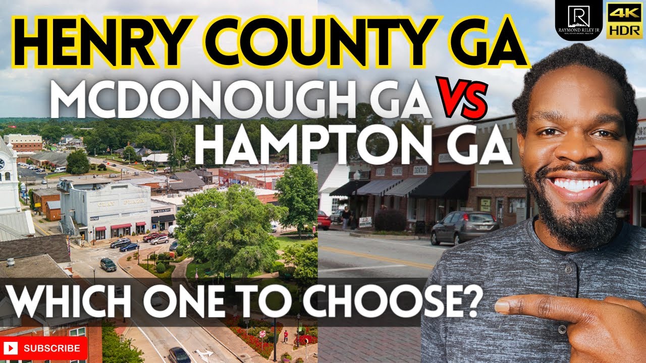 Which City to Choose? McDonough GA vs Hampton GA - Living in Henry County GA