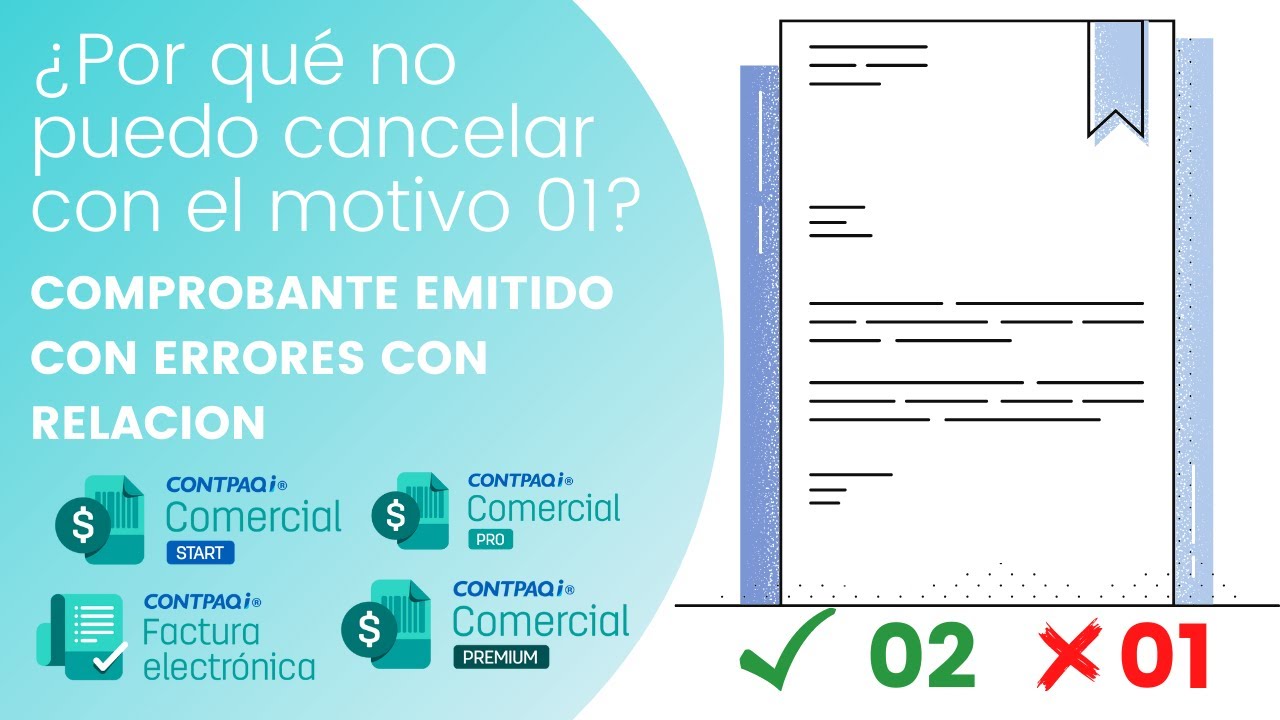 No sirve el motivo de cancelación 01 en #CONTPAQi Start/Pro, Factura Electronica, Comercial Premium