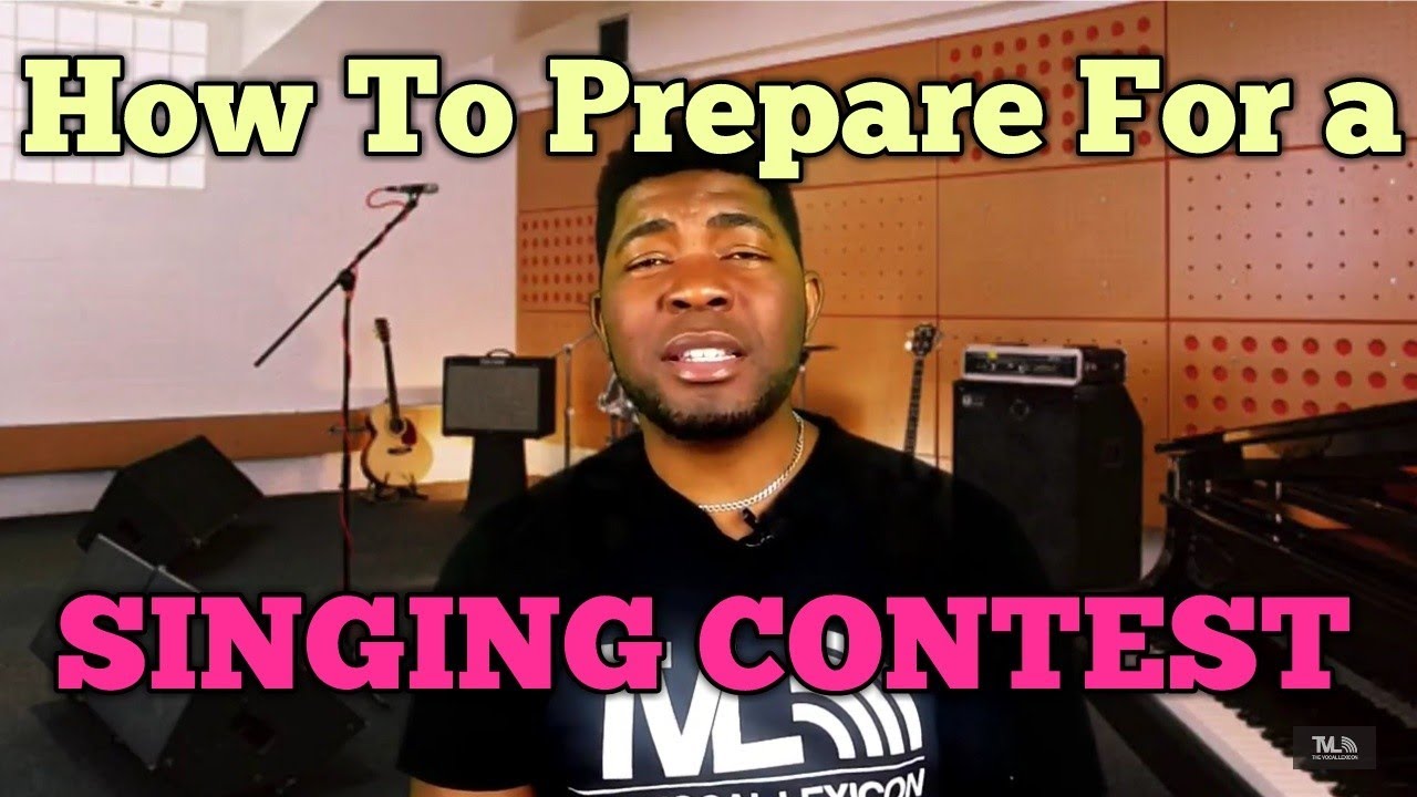 HOW TO PREPARE FOR A SINGING COMPETITION | 7 Amazing Points - Singing Lesson