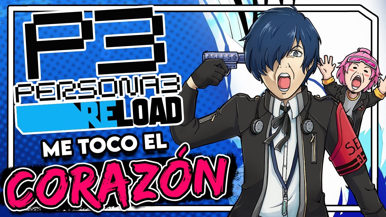 el JUEGO que QUITARÁ tu DEPRESIÓN | Persona 3 RELOAD