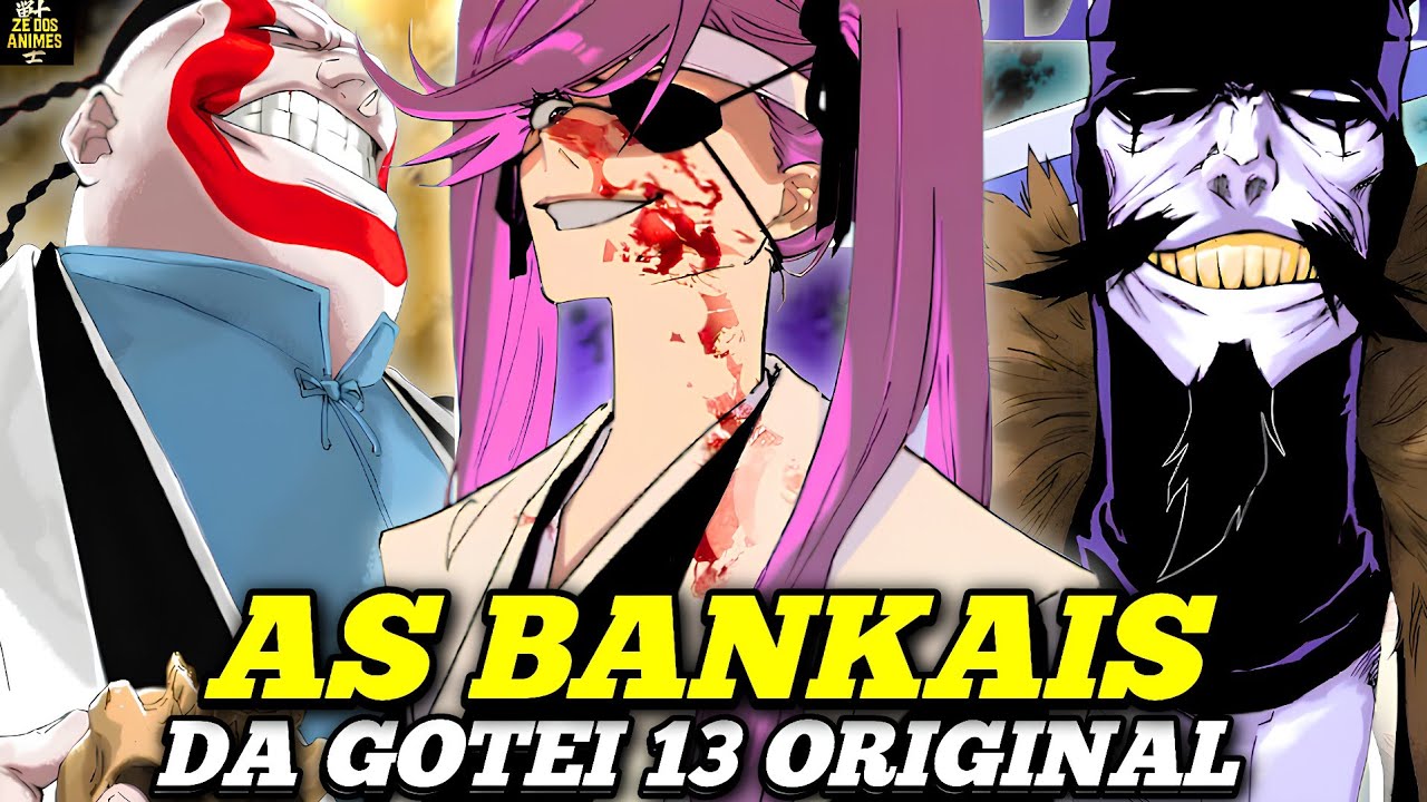 A BANKAI DE CADA CAPITÃO DO GOTEI 13 ORIGINAL DE BLEACH (Teoria)
