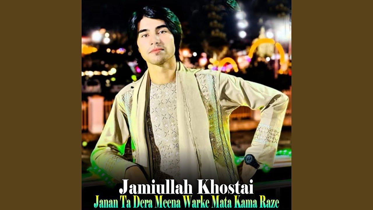 Janan Ta Dera Meena Warke Mata Kama Raze