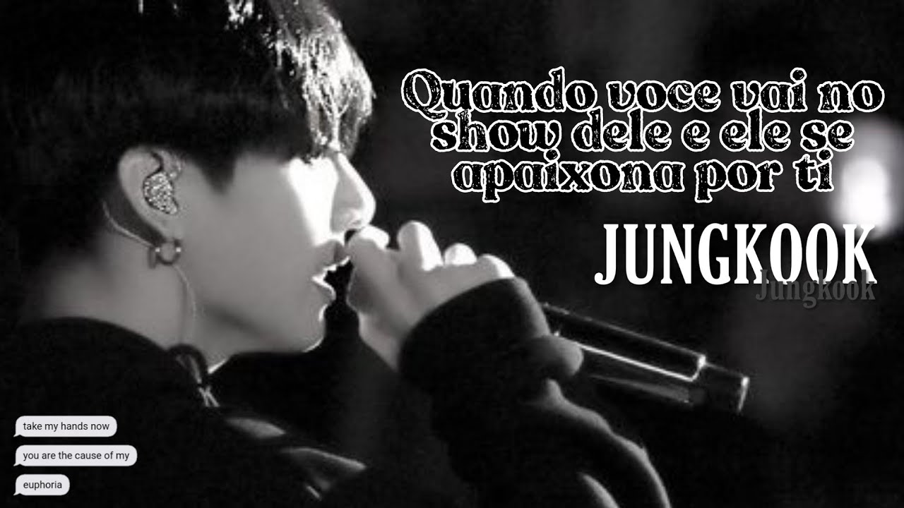 Imagine Jungkook — Quando ele se apaixona por você no show.