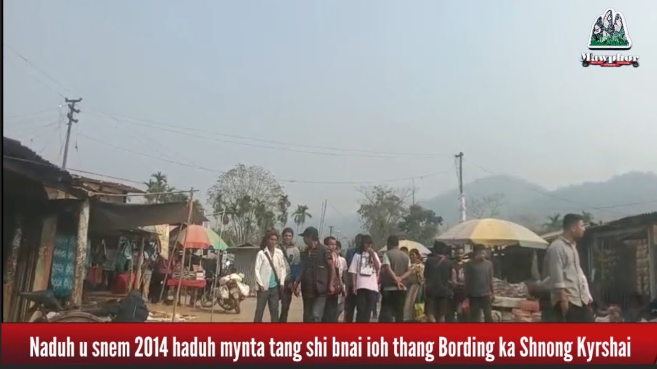 Naduh u snem 2014 haduh mynta tang shi bnai ioh thang Bording ka Shnong Kyrshai