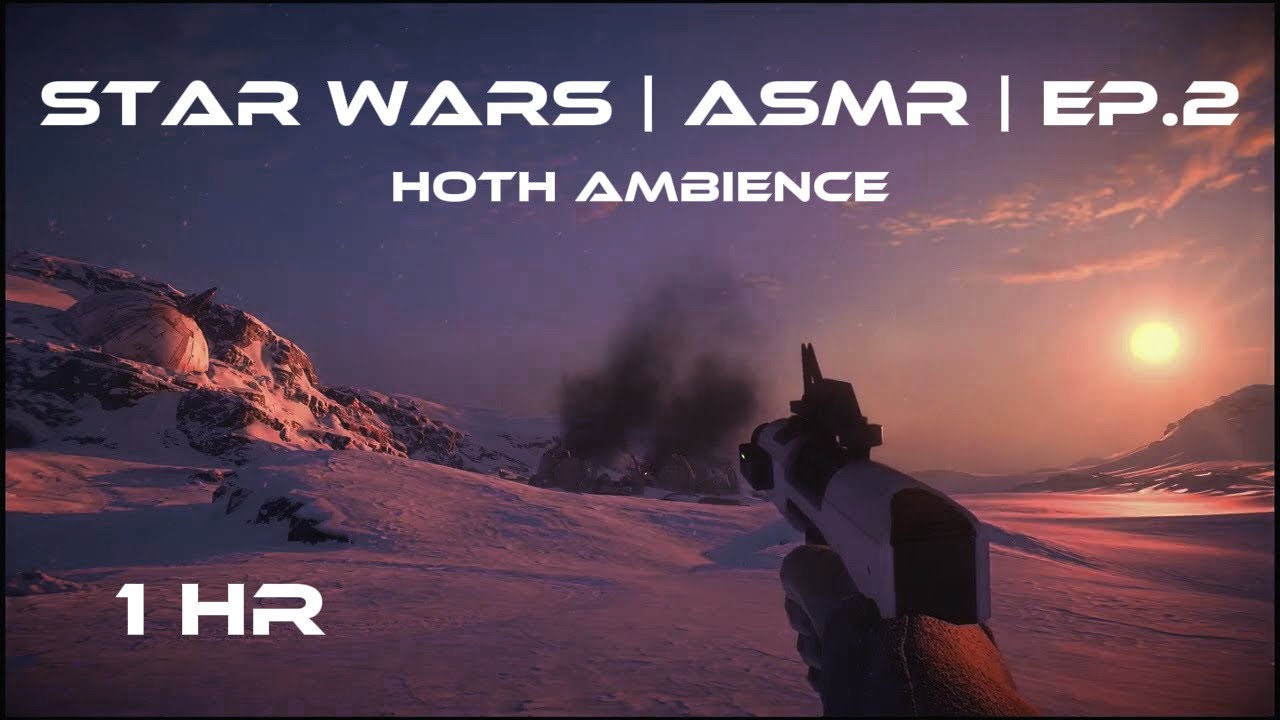 ASMR gaming ‘AMBIENCE’ | HOTH | STAR WARS: Battlefront II