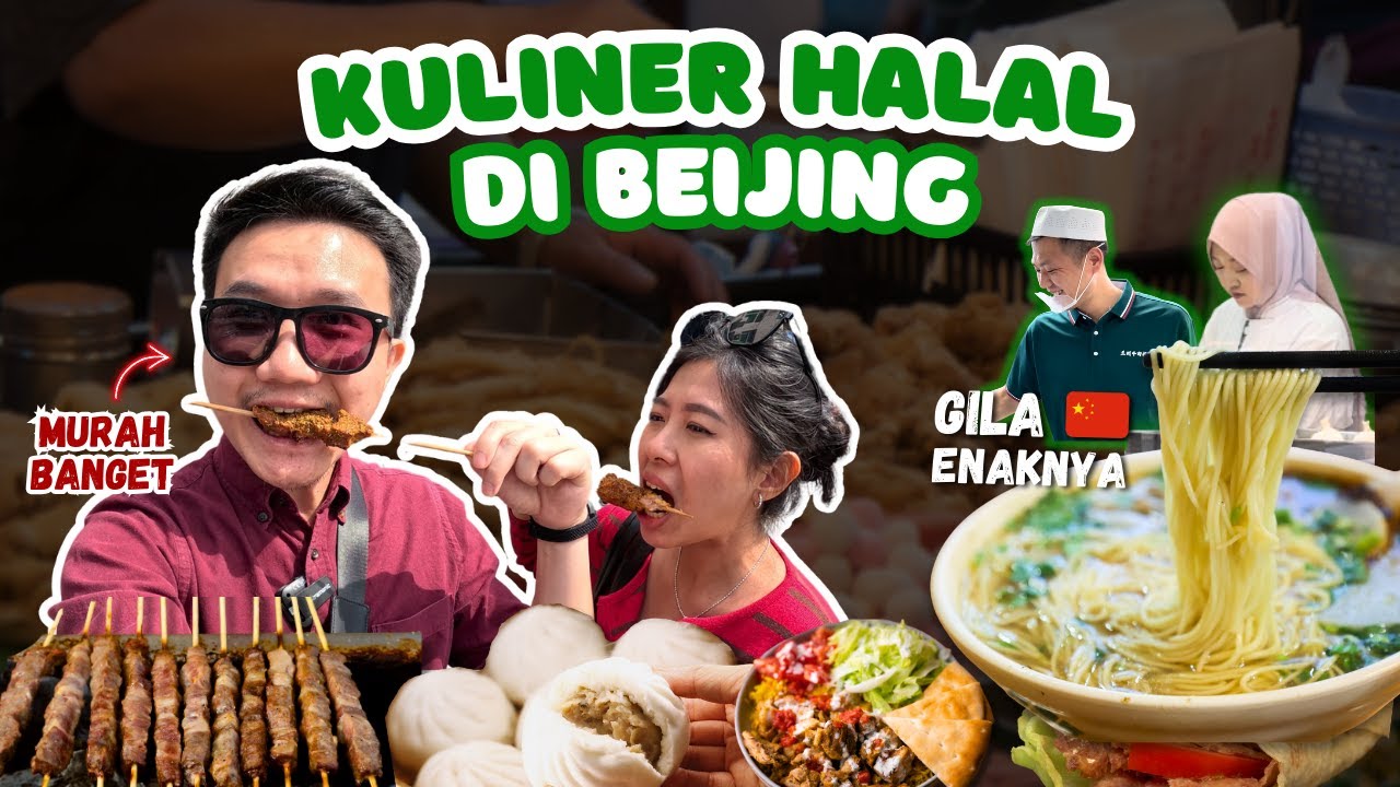 SISI LAIN CHINA - cobain KULINER HALAL Beijing 🇨🇳 murah & enak banget - Kuliner Halal China