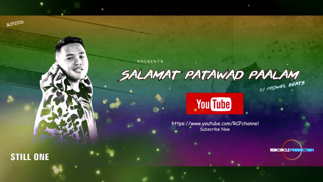 Salamat Patawad Paalam (Still One) RCP BJPROWELBEATS