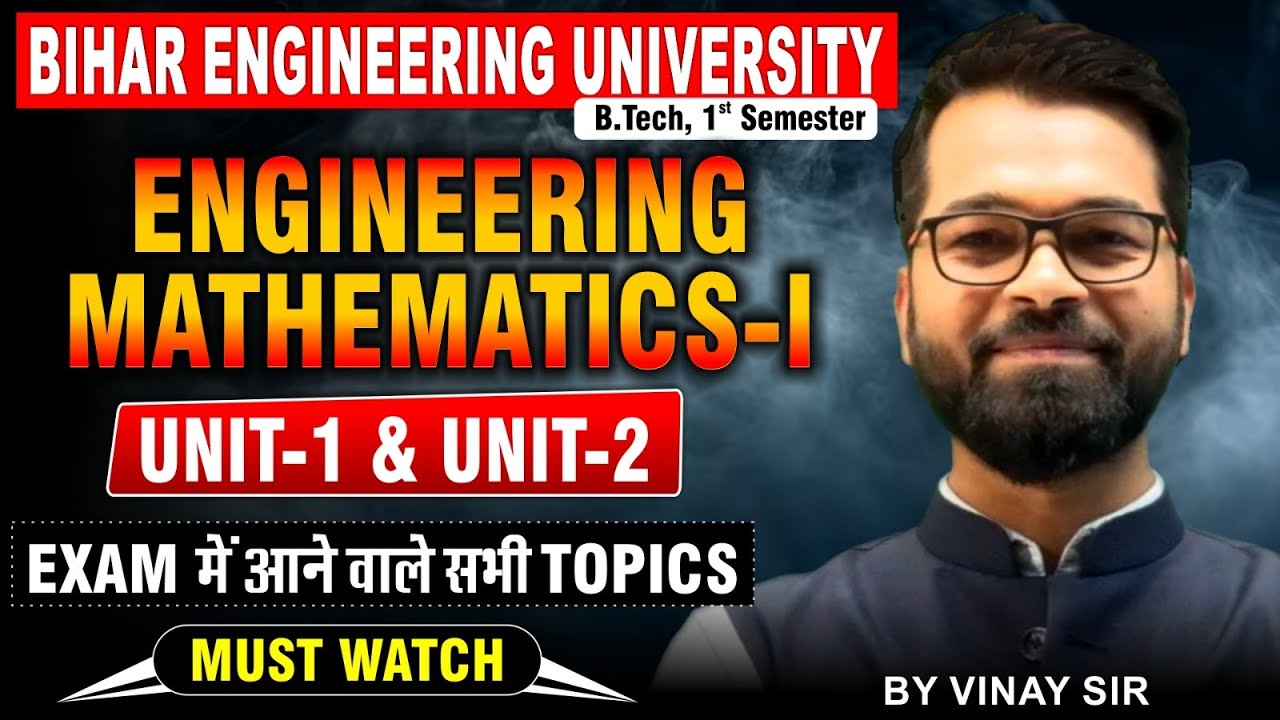 Engineering Mathematics-1 | Unit-1 & Unit-2 | परीक्षा में आने वाले Important Topics | BEU Patna #beu