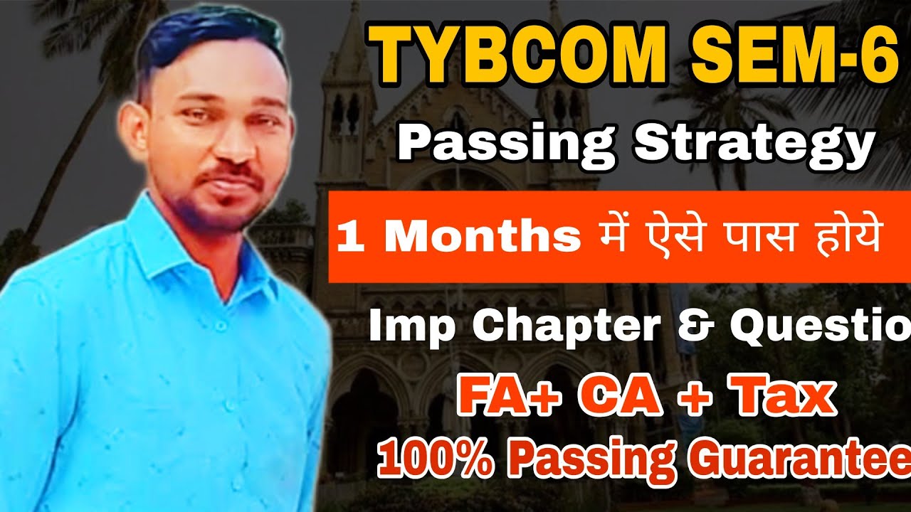TYBCOM SEM-6 || 1 Month Passing Strategy || Important Chapters & Question| || Atul Sir