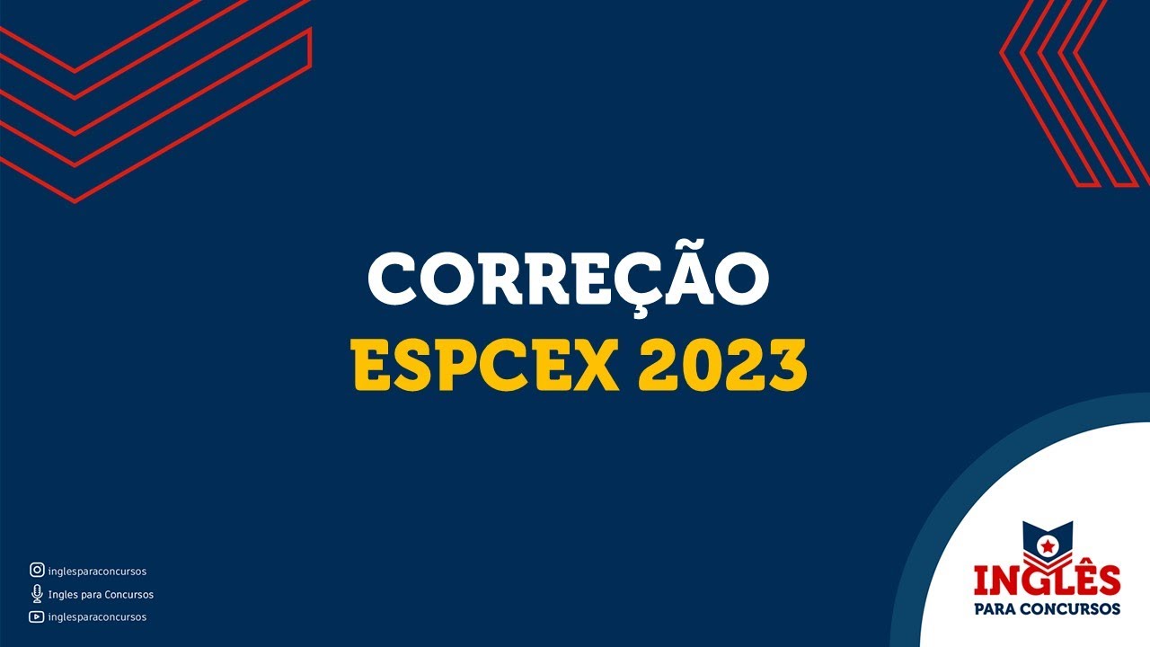 CORREÇÃO ESPCEX 2023-2024 I INGLÊS