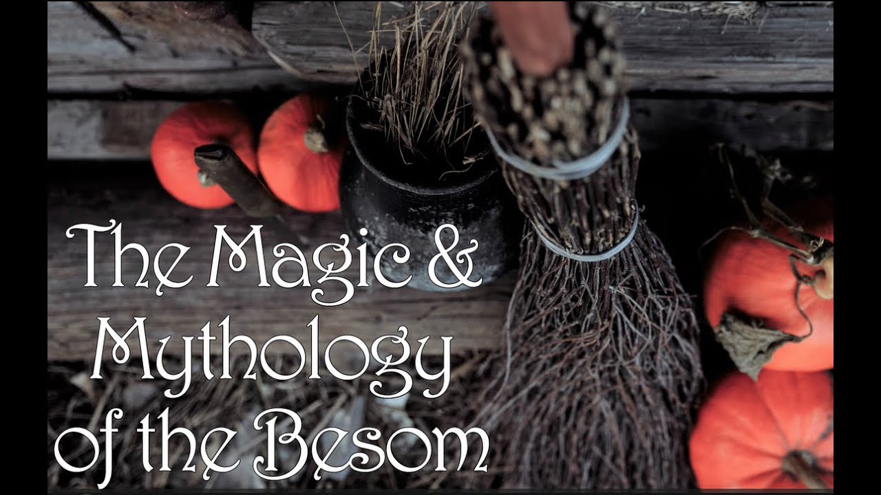 Witch’s Tools: The Magic & Mythology of the Besom / Broom /Broomstick
