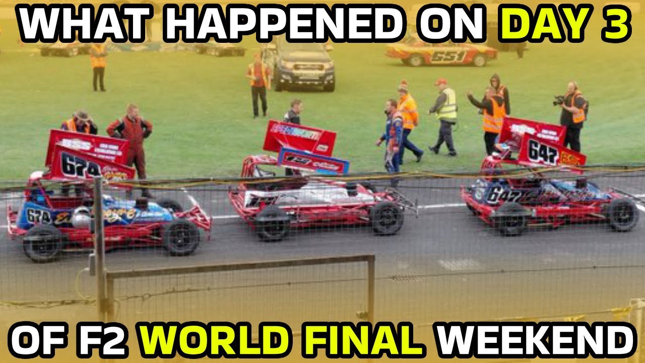 What Happened On Day 3 Of BriSCA F2 World Final Weekend!!?