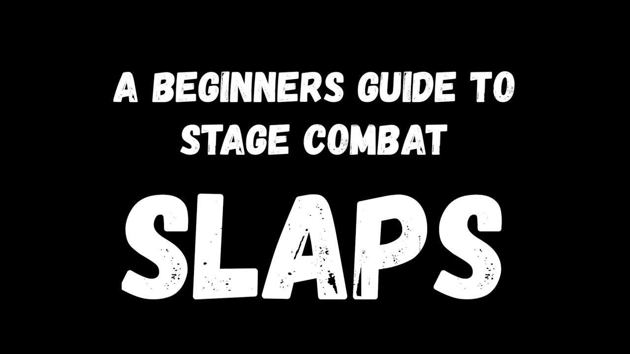 HOW TO | A Beginners Guide to Stage Combat Slaps. Learn how to Slap in six Easy Steps! CombatLive