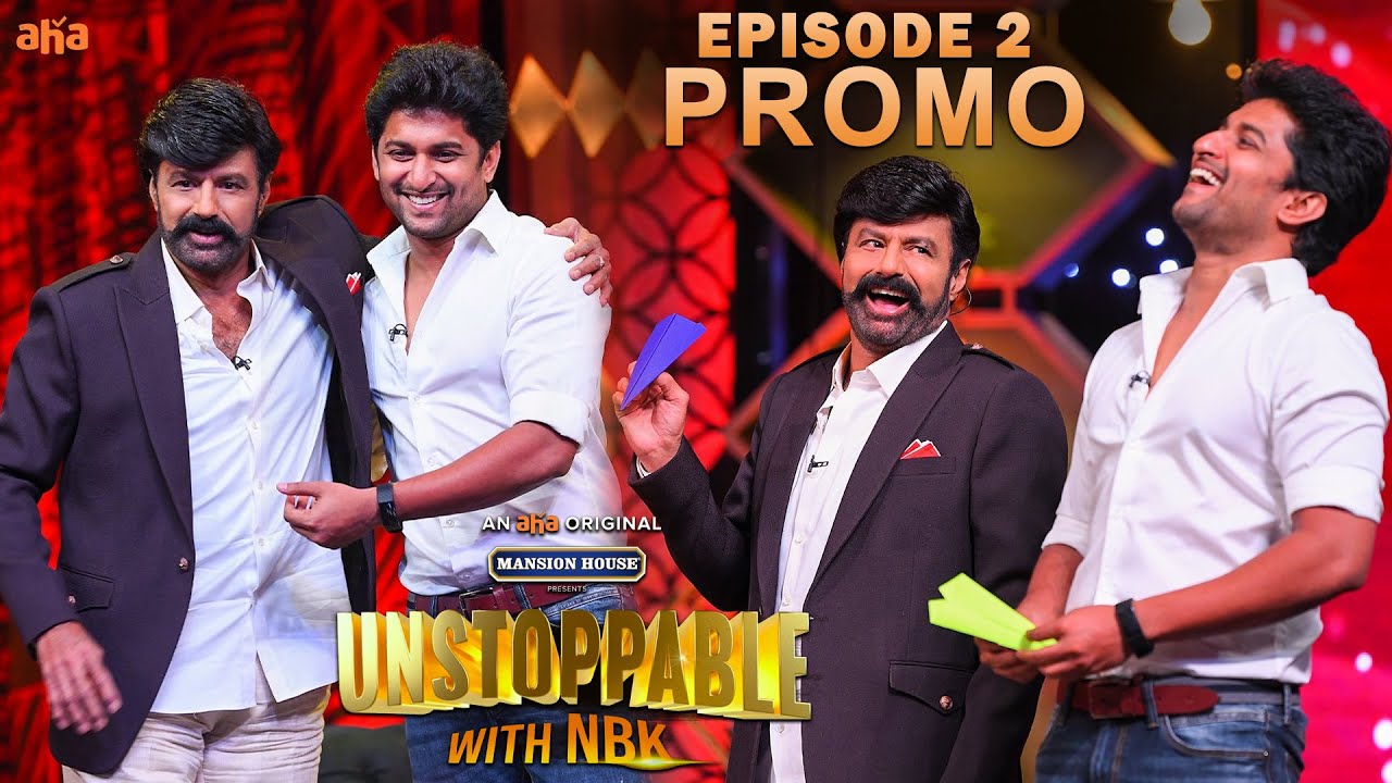 Unstoppable Episode 2 Promo | Balakrishna | Nani | #UnstoppableWithNBK | #NandamuriBalakrishna #Nani