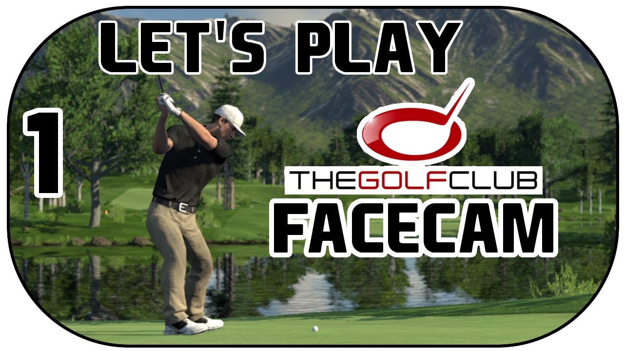 Let's Play The Golf Club Deutsch Part 1 - GEWINNSPIEL [FACECAM][German]