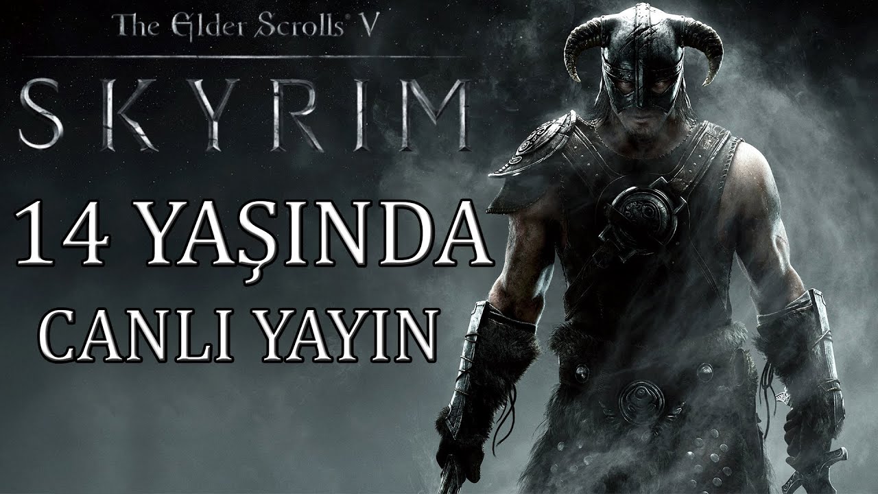 EFSANE 14 YAŞINDA | The Elder Scrolls V: Skyrim 2025