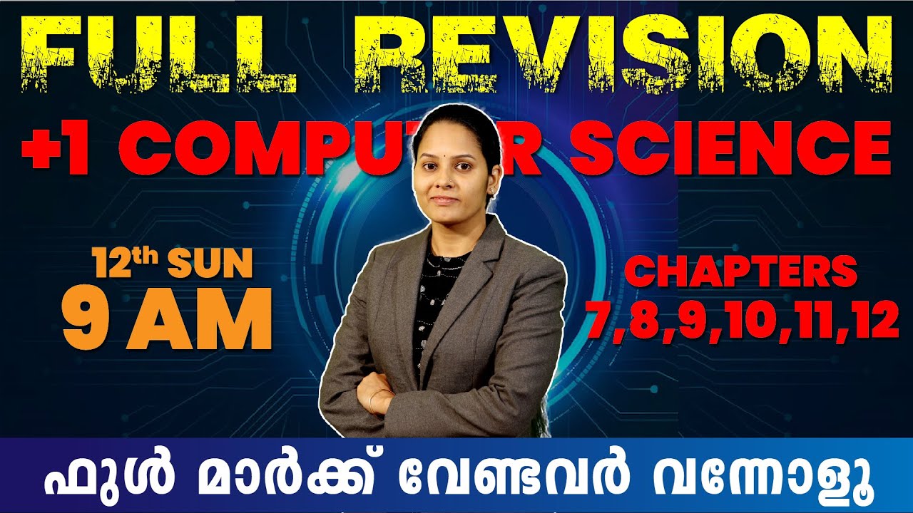 Plus One Exam | Computer Science | Final Revision | Chapters 7-12 | Exam Winner