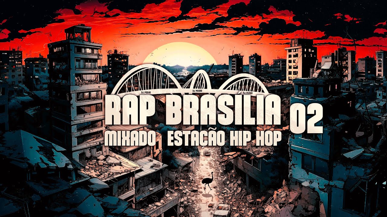 Rap Bras&iacute;lia Mixado 02 DJ Pud&atilde;o Esta&ccedil;&atilde;o Hip Hop