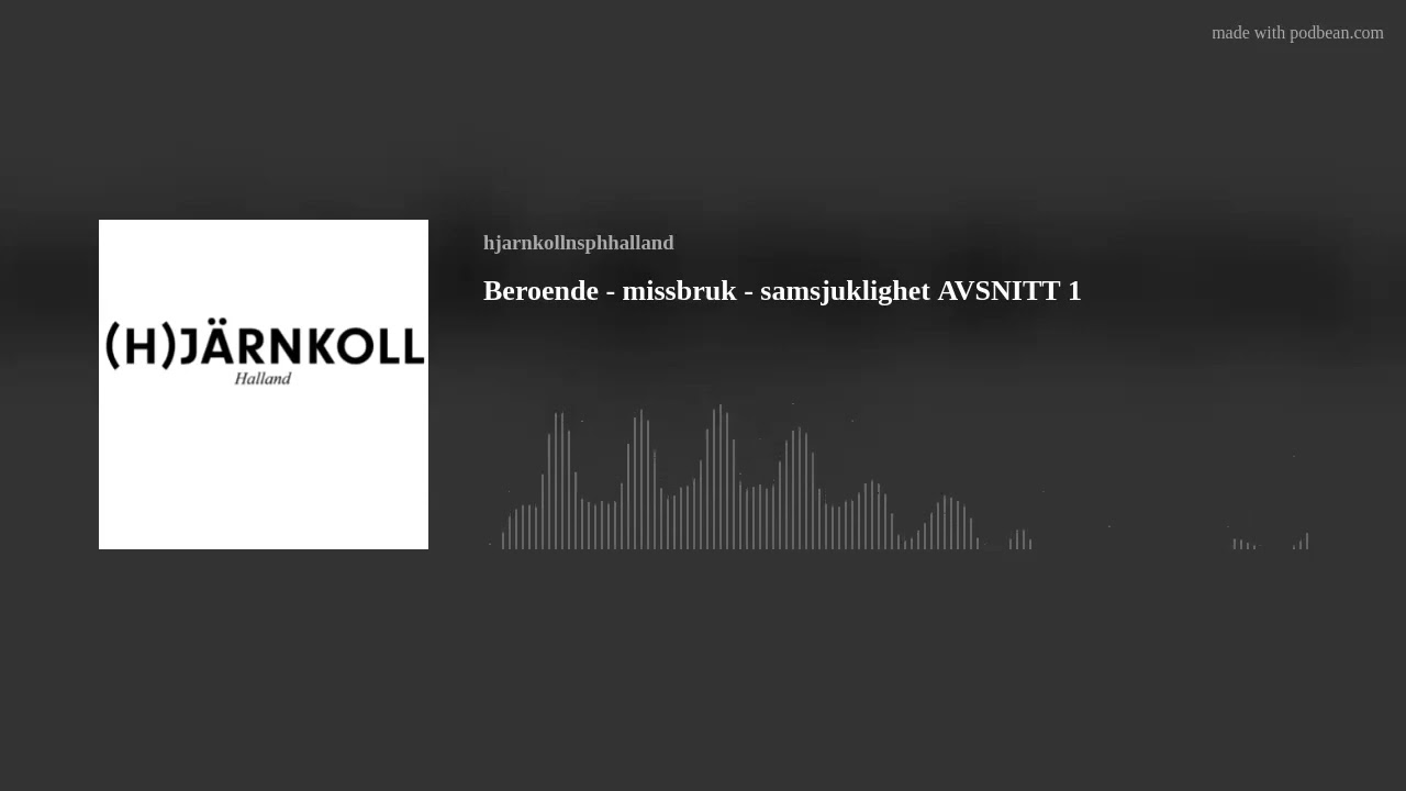 Beroende - missbruk - samsjuklighet AVSNITT 1