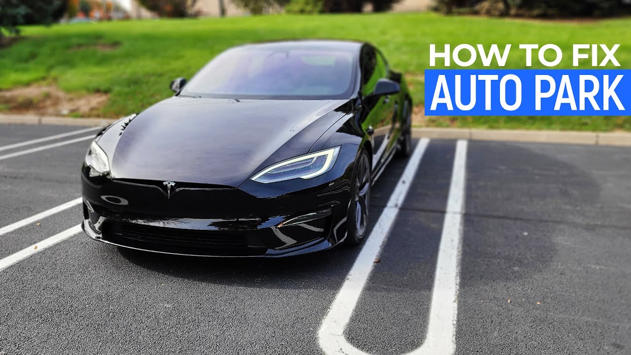How to Fix Tesla Vision Autopark