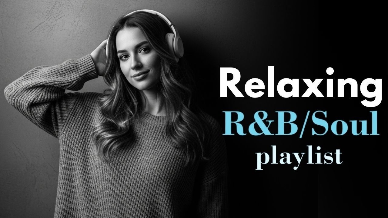 i Love R&B Smooth Jazz - Soulful RnB Chill Vibes - Relax, Study & Stress Relief
