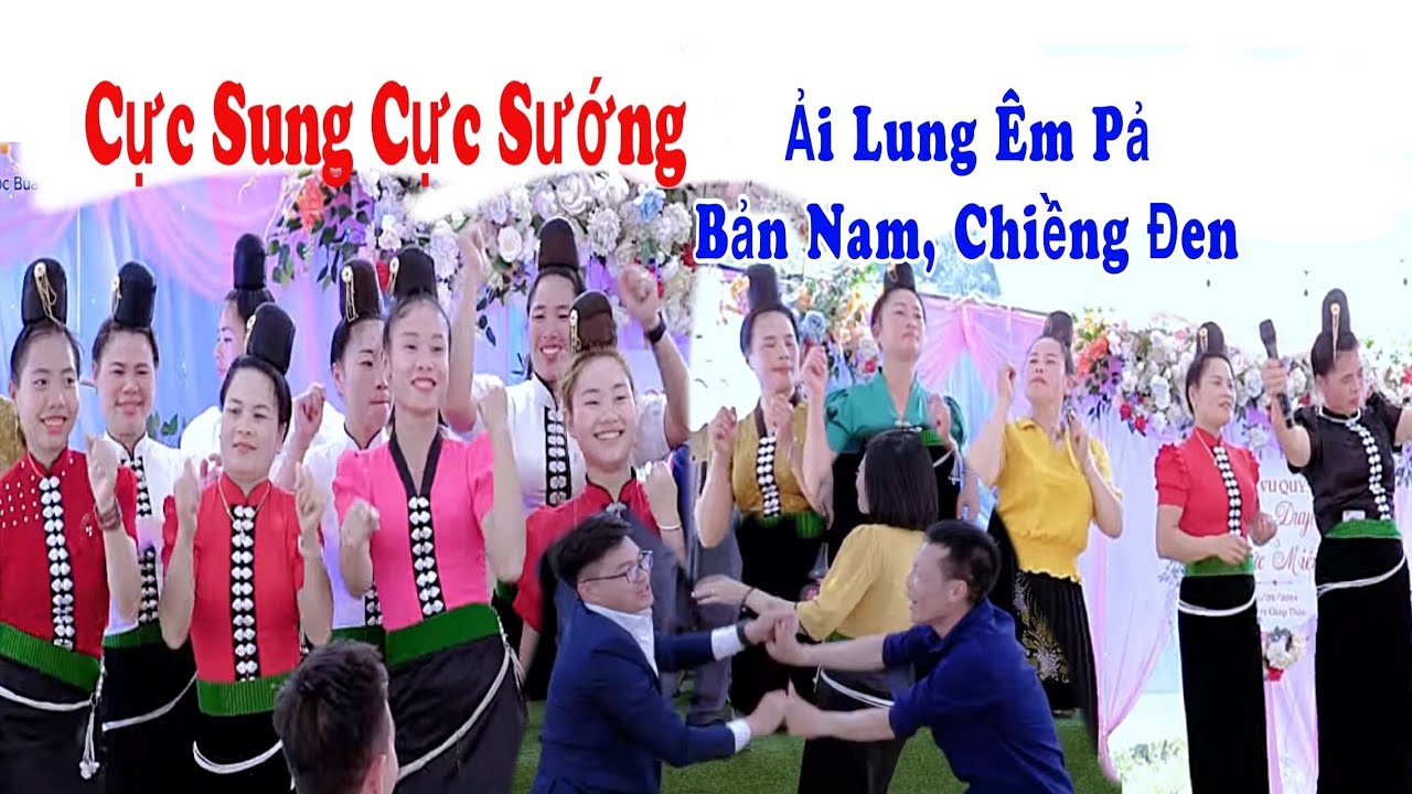 Nhạc S&agrave;n Th&aacute;i Cực Mạnh Nhảy Mừng Lễ Vu Quy Th&uacute;y Duy&ecirc;n, Đức Miền Bản Nam, Chiềng Đen, TP Sơn La