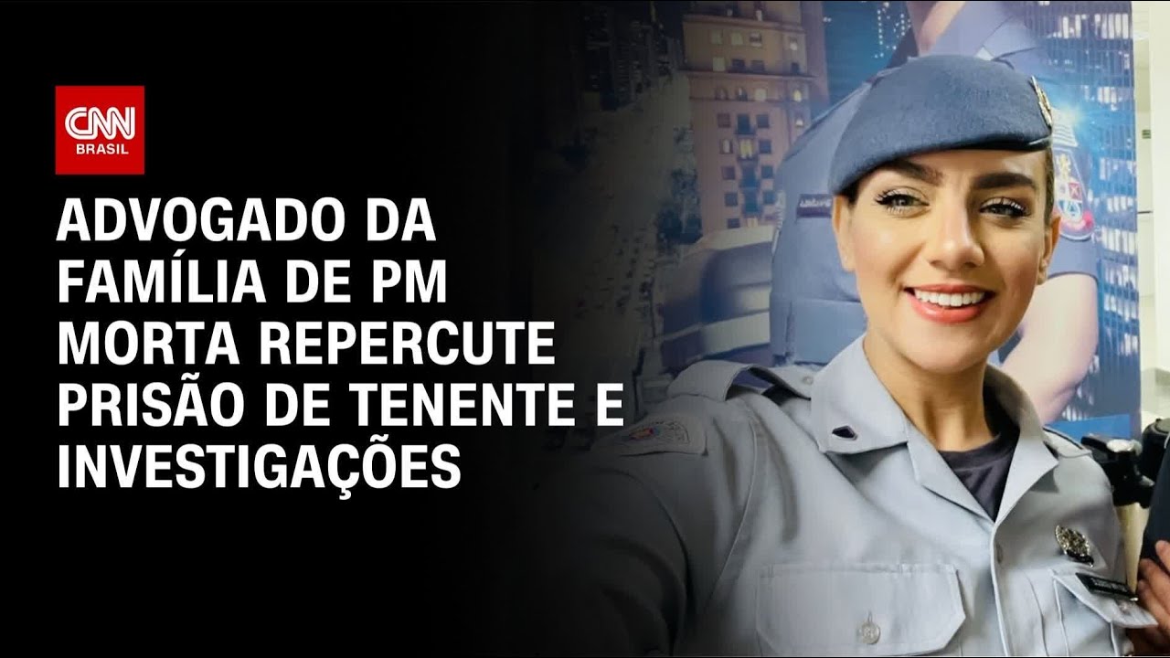 Advogado da família da PM Gisele fala sobre prisão de tenente-coronel | LIVE CNN