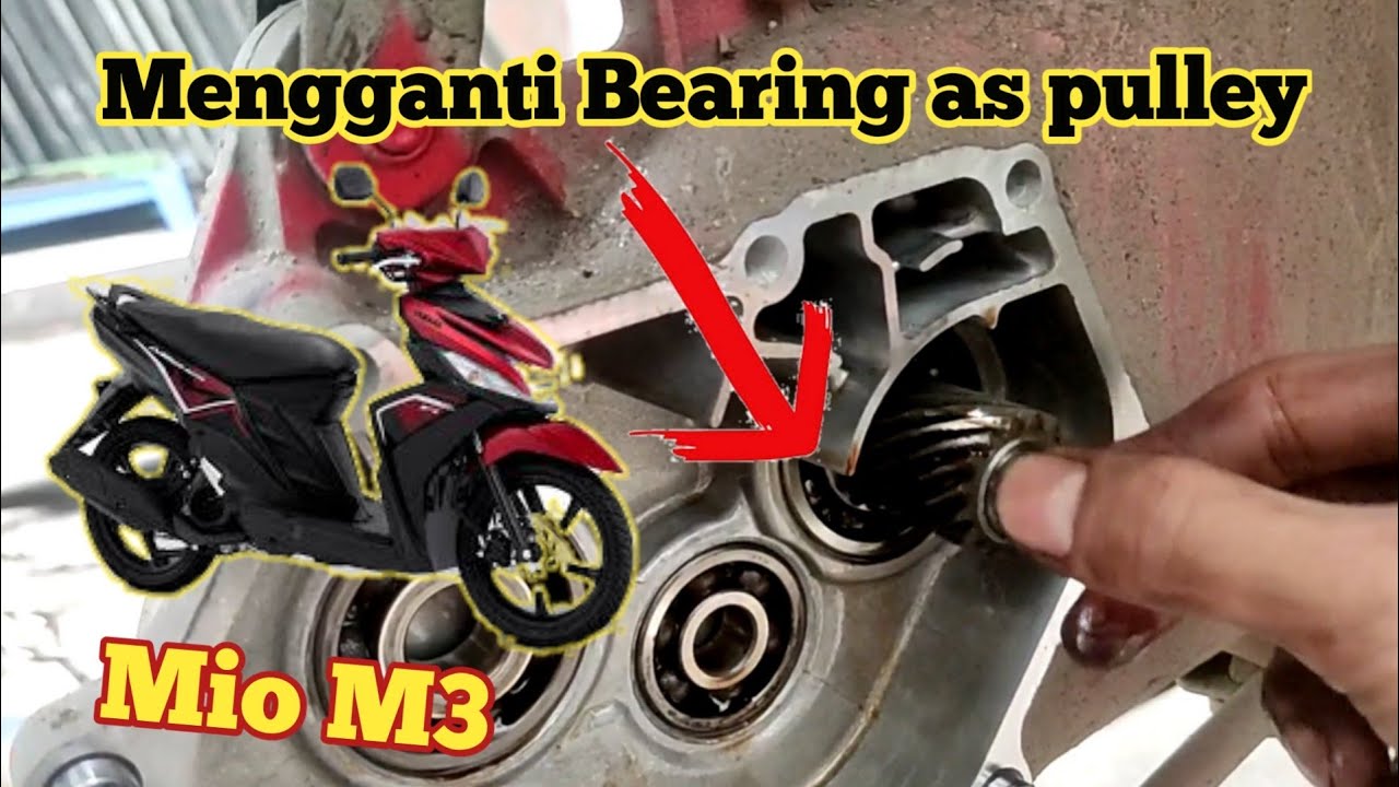 Mengganti Bearing As Pulley Mio M3