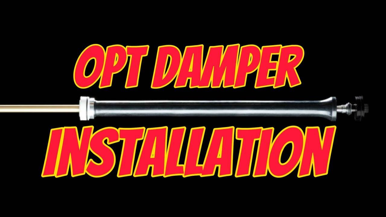 OPTimized Damper installation