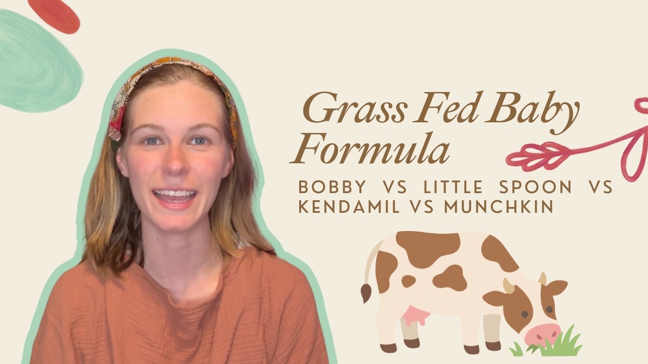 Best Grass Fed Baby Formula: Bobby vs Little Spoon vs Kendamil vs Munchkin Compared