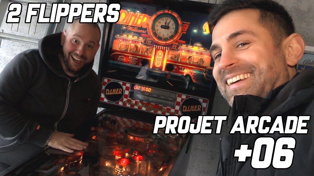 PROJET ARCADE +06 - J’ACHÈTE 2 FLIPPERS !!!