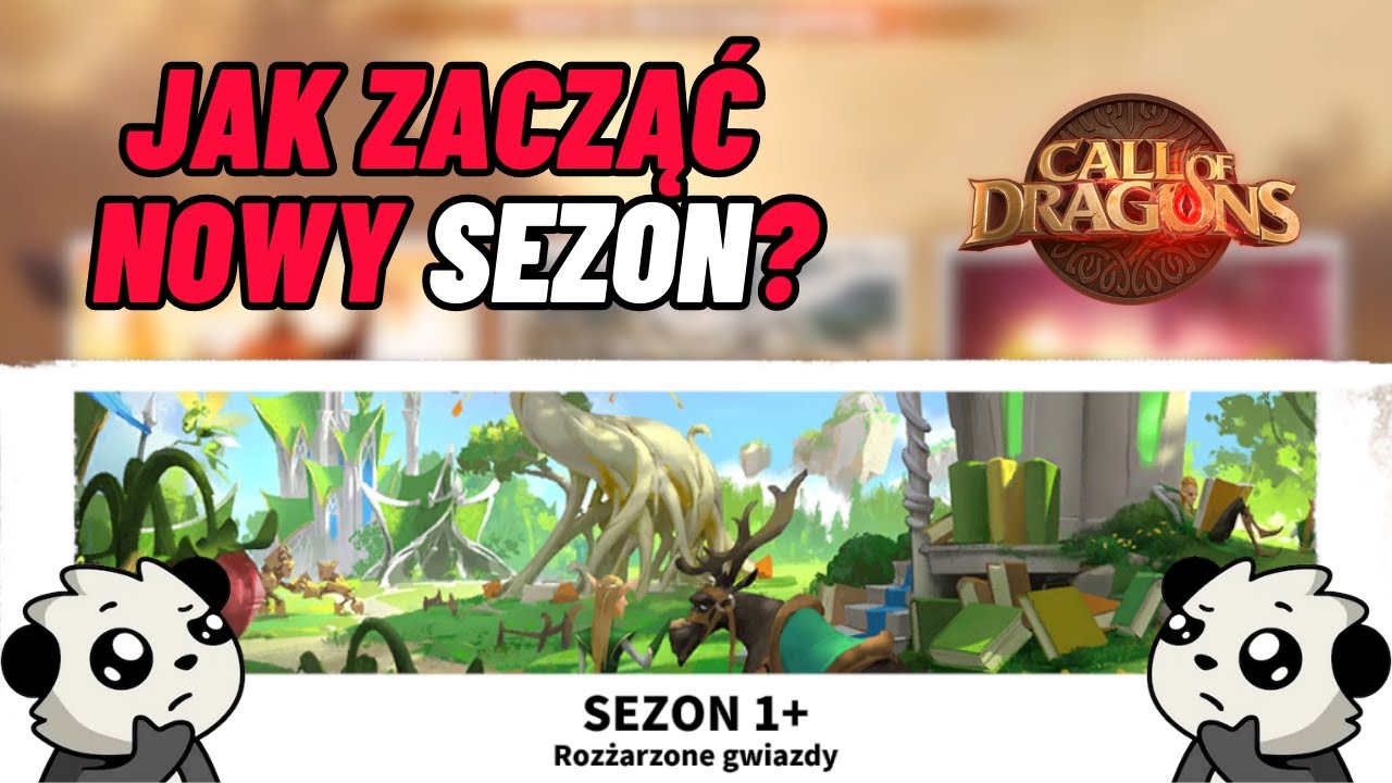 Jak dobrze zacząć kolejny sezon? Nie zmarnuj szansy! - Call of Dragons #12