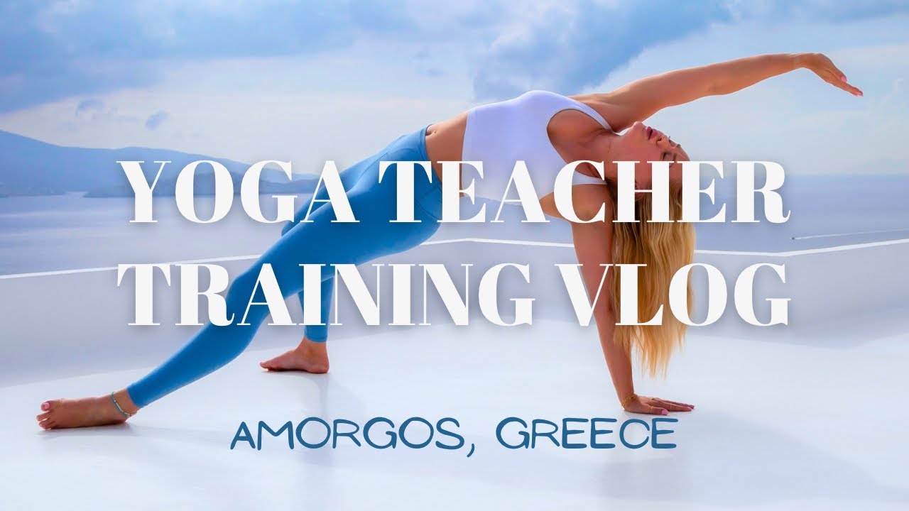 YOGA TEACHER TRAINING VLOG: Amorgos Yin yoga training, New friends & Greek paradise!