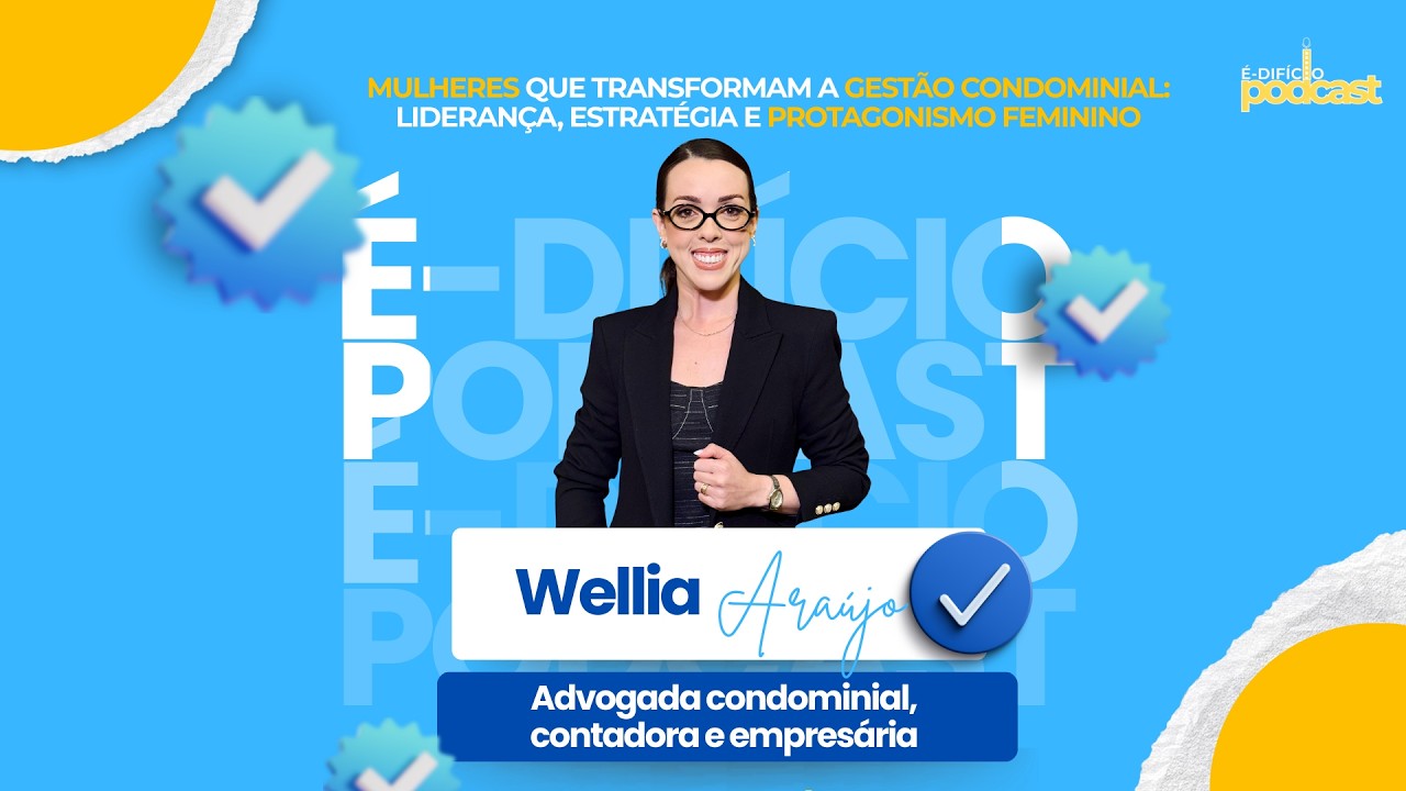 É-DIFÍCIO PODCAST - Mulheres que transformam: liderança, estratégia e protagonismo feminino