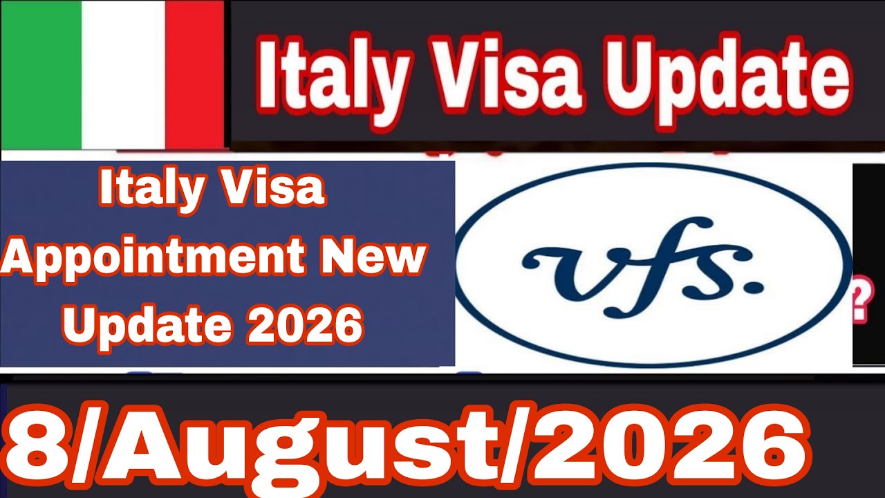 Italy Work Visa Appointment Update 2026 | Italy Family Visa Appointment New Update 2026